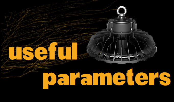 The Useful Referential Parameters for You When Choosing Industrial Lighting