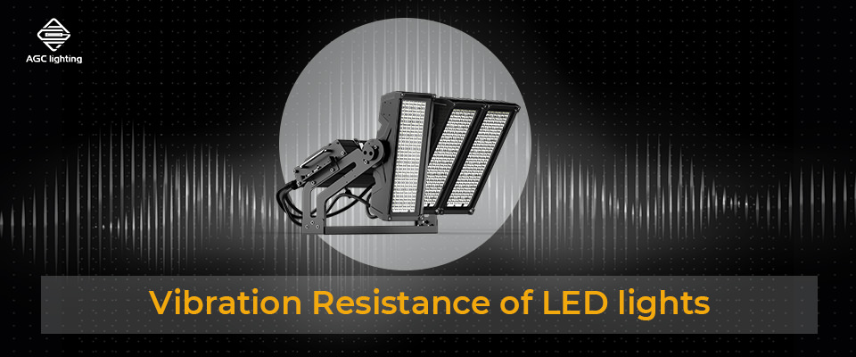 4 Common Questions about Vibration Resistance of LED lights
