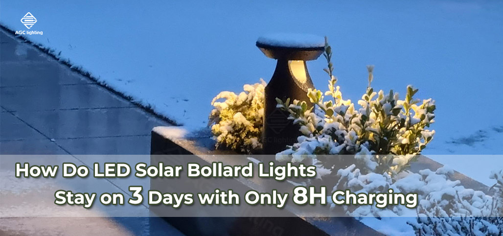 How Do LED Solar Bollard Lights Stay on 3 Days with Only 8H Charging