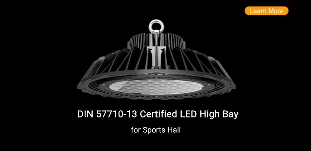DIN 57710-13 Ball Test Certified LED High Bay Light for Sports Hall