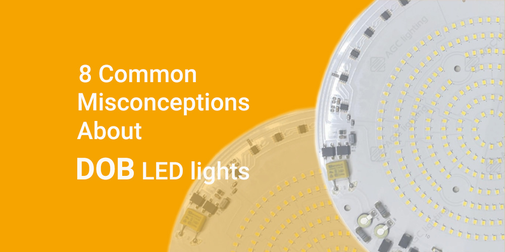 8 Common Misconceptions About DOB LED lights